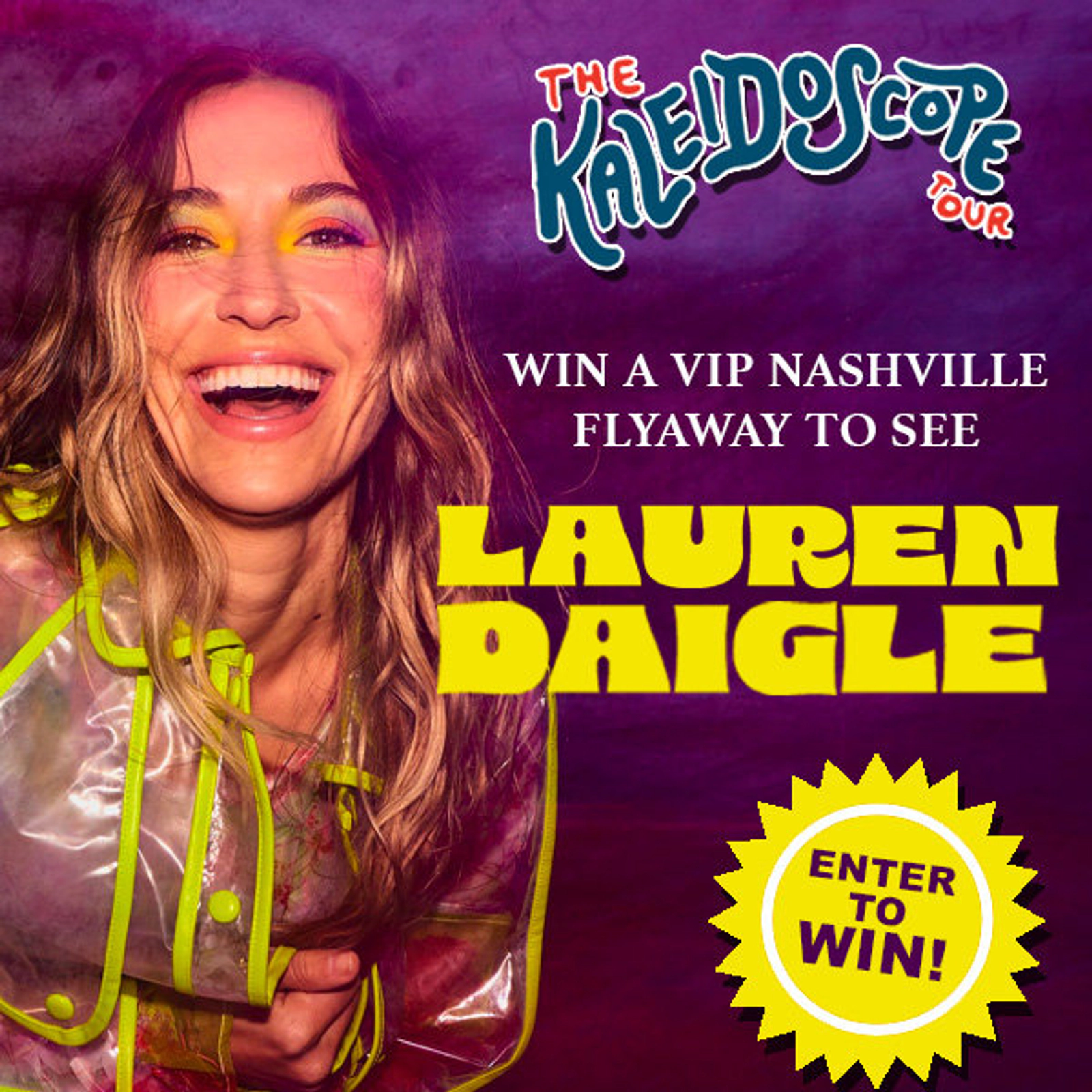Lauren Daigle VIP Nashville Flyaway Sweepstakes