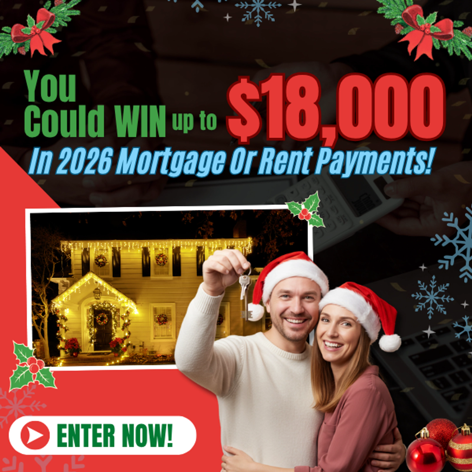 The 2025 Christmas Mortgage Miracle Sweepstakes