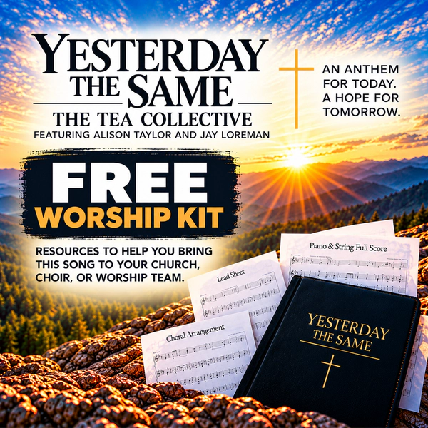 Free Yesterday The Same Worship Kit