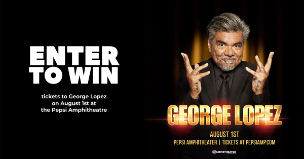 Win tickets to George Lopez