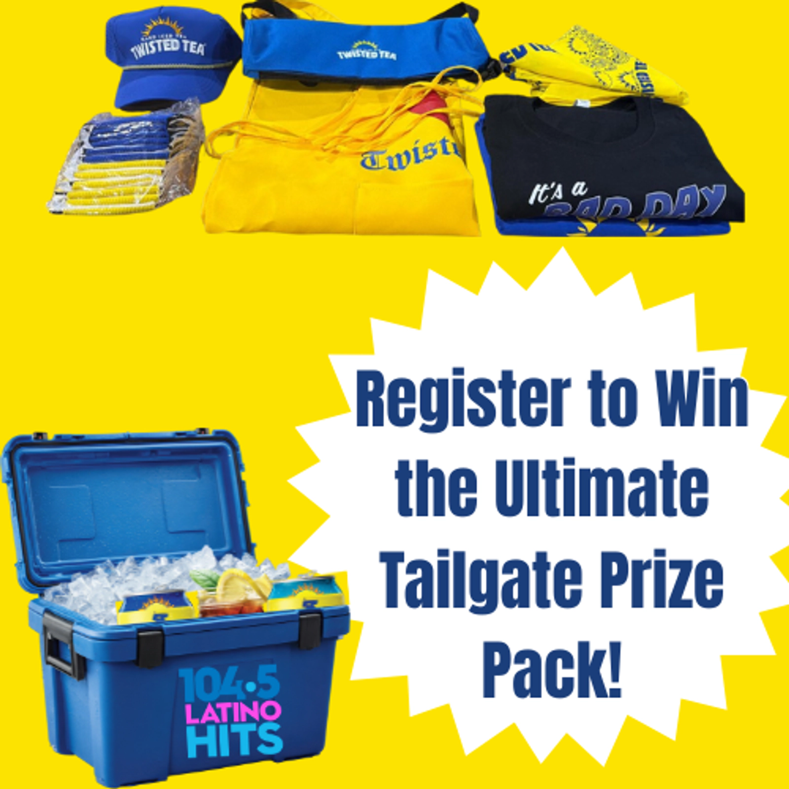 WIN THE ULTIMATE TWISTED TEA TAILGATE PRIZE PACK!