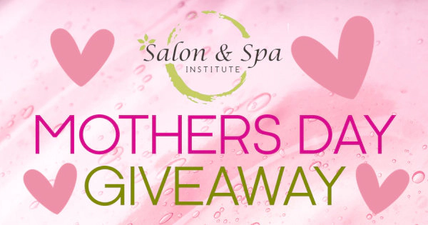 WIN A SALON SPA GIFT CERTIFICATE FOR MOTHERS DAY!