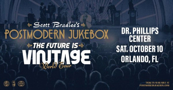 Scott Bradlee’s Postmodern Jukebox The Future Is Vintage World Tour