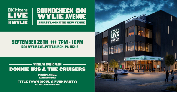 Win Tickets to the Soundcheck on Wylie Avenue event at Citizens Live at The Wylie!