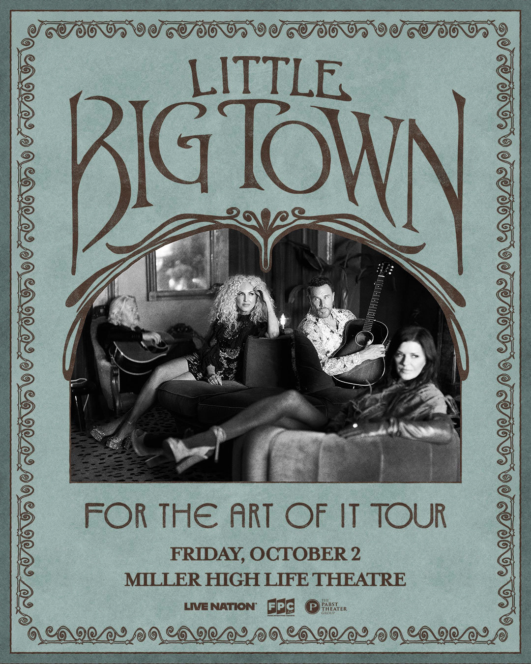 You could win a pair of tickets to see Little Big Town at Miller High Life Theater!