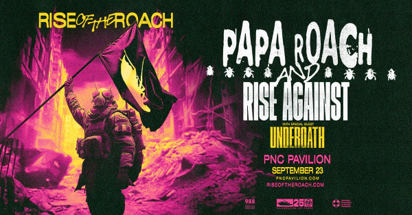 [WIN TICKETS] Papa Roach & Rise Against @ PNC Pavilion - Thumbnail Image