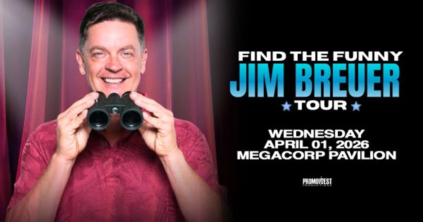 [WIN TICKETS] JIM BREUER @ MEGACORP PAVILION