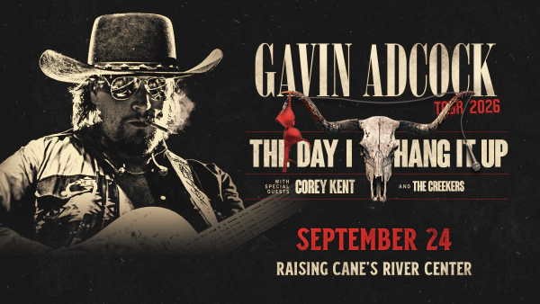 Win Tickets to See Gavin Adcock at the Raising Cane's River Center on September 24, 2026!