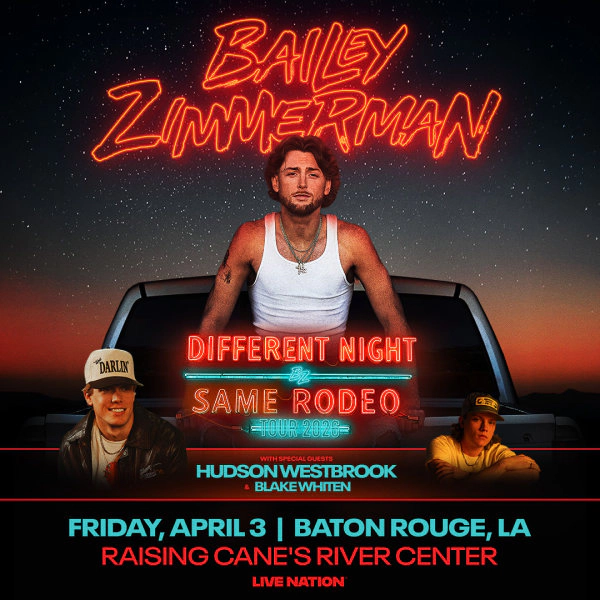 Win Tickets & VIP Soundcheck Experience to Bailey Zimmerman at the Raising Cane's River Center on April 3, 2026!