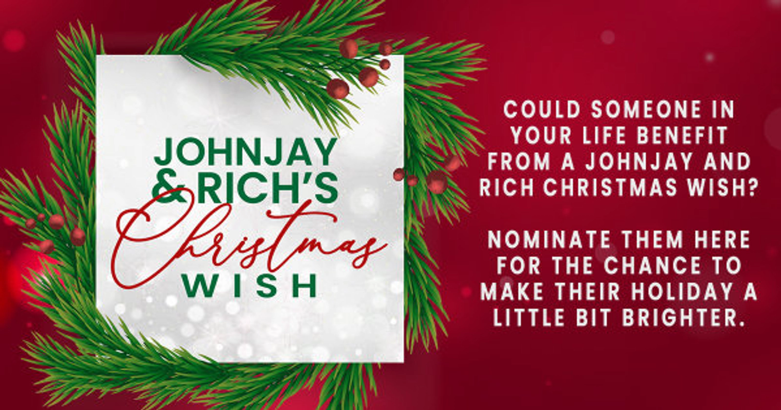 Johnjay and Rich's Christmas Wish 2025