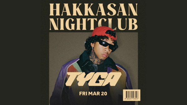 Enter to Win Tickets to Tyga at Hakkasan Nightclub!