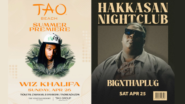 Enter to Win Tickets to Big X Tha Plug at Hakkasan Nightclub and Tickets to Wiz Khalifa at Tao Beach Club!