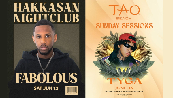 Enter to Win Tickets to Fabolous at Hakkasan and Tyga at Tao Beach Club!