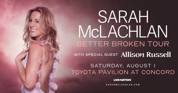 Win Tickets to see Sarah McLachlan at the Toyota Pavillion in Concord on August 1st!