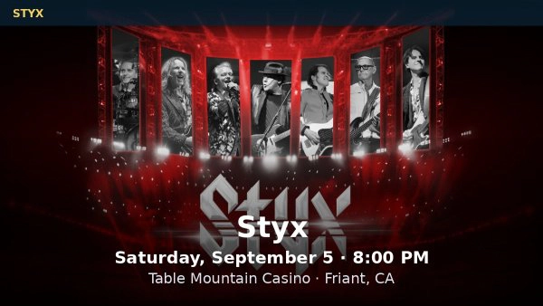 Win Tickets to see STYX at the Table Mountain Casino Resort on Saturday September 5th!