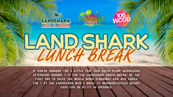 LandShark Lunch Break