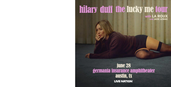 ENTER HERE FOR A CHANCE TO WIN TICKETS TO SEE HILARY DUFF