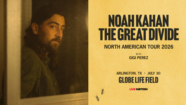WIN TICKETS TO SEE NOAH KAHAN!
