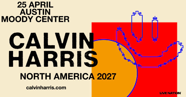 WIN TICKETS TO SEE CALVIN HARRIS!