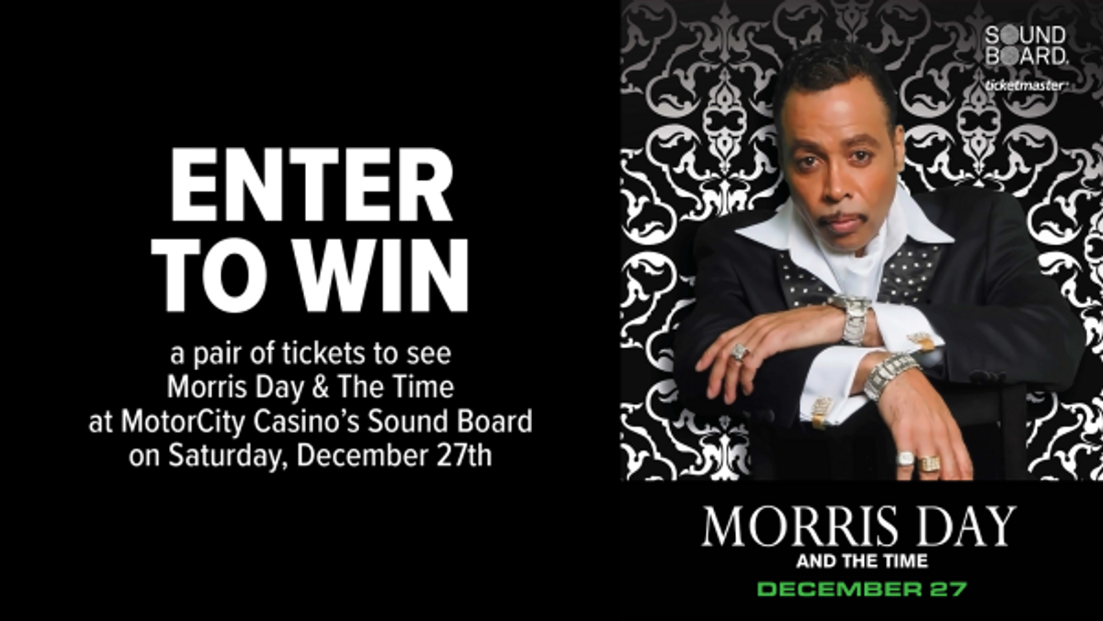 Enter now for a chance to win a pair of tickets to see Morris Day & The Time at MotorCity Casino’s Sound Board on Saturday, December 27th