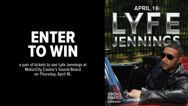 Enter now for a chance to win a pair of tickets to see Lyfe Jennings at MotorCity Casino’s Sound Board on Thursday, April 16.