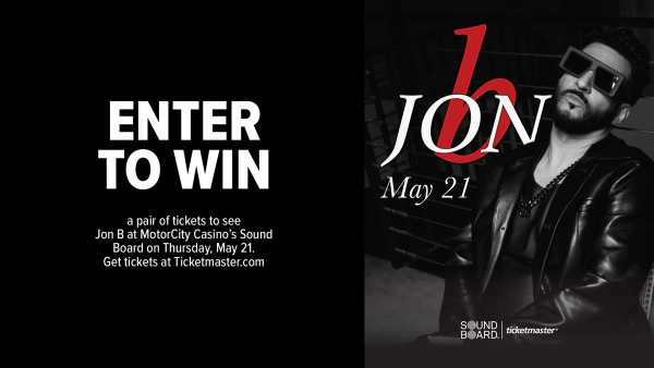 Enter now for a chance to win a pair of tickets to see Jon B at MotorCity Casino’s Sound Board on Thursday, May 21. Get tickets at Ticketmaster.com