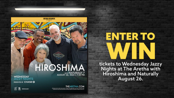 Hiroshima and Naturally August 26. Wednesday Jazzy Nights at the Aretha.