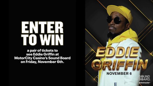 Enter now for a chance to win a pair of tickets to see Eddie Griffin at MotorCity Casino’s Sound Board on Friday, November 6th.