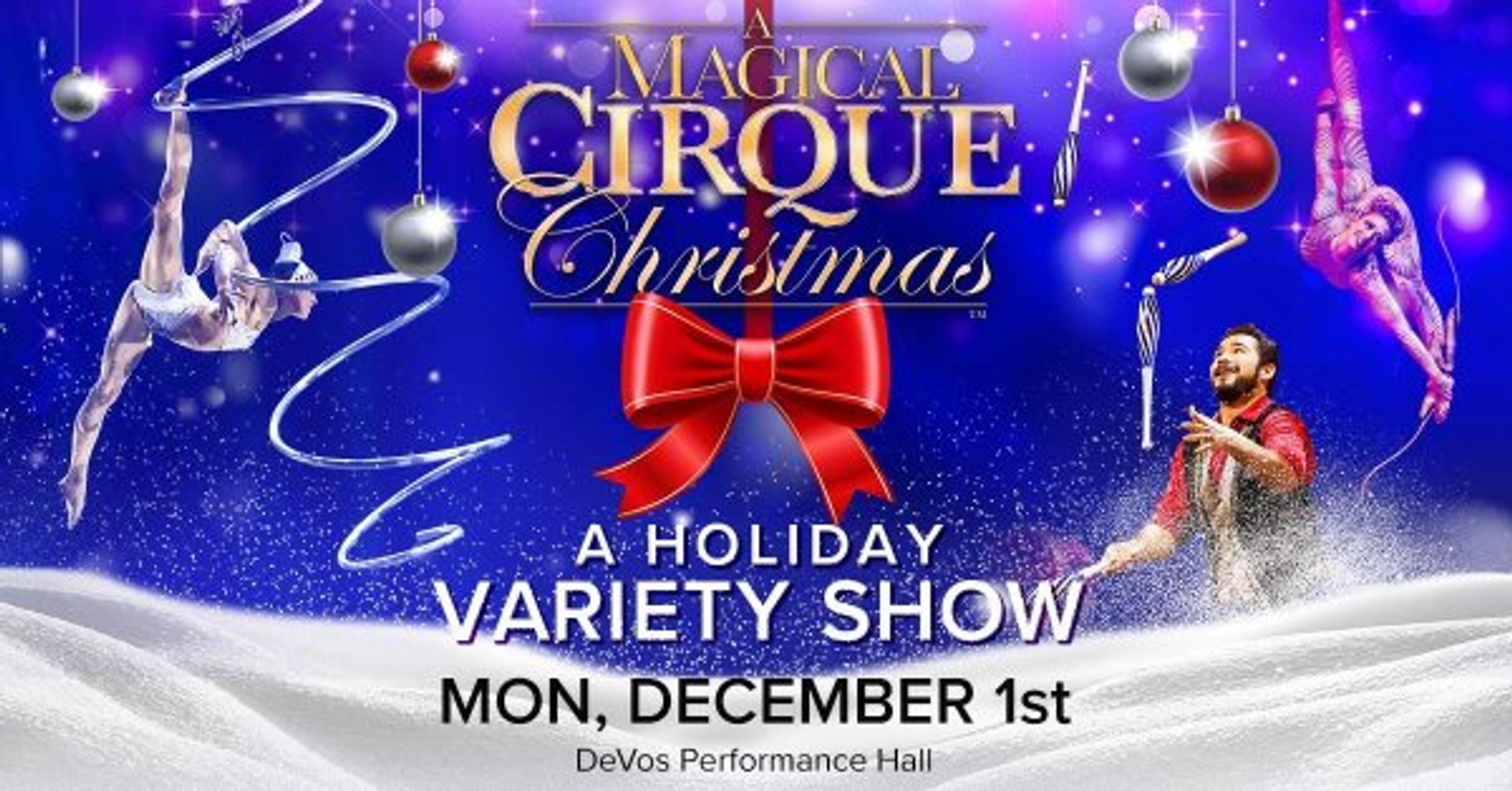 Win tickets to the Magical Cirque Christmas!