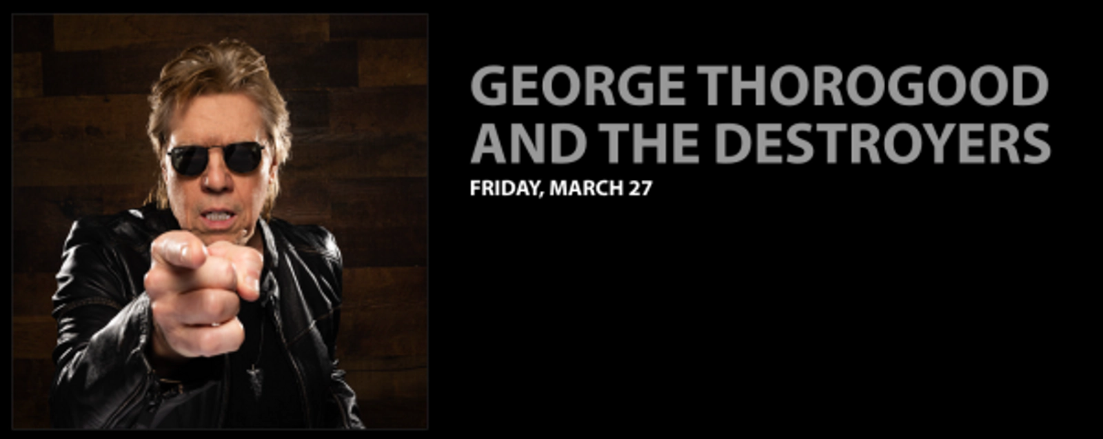 Win George Thorogood Tickets!