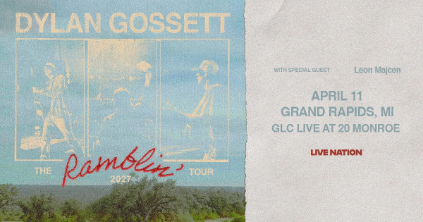 Win tickets to see Dylan Gossett!