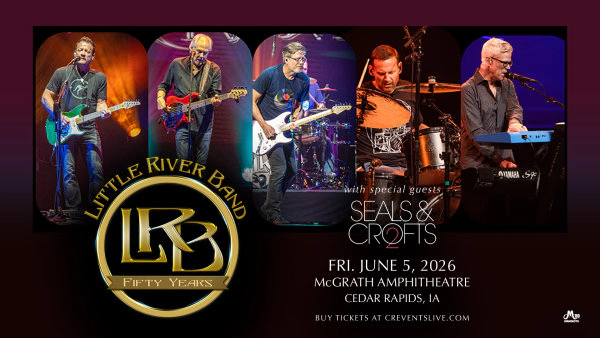 Win "Last Chance Tickets" To See The Little River Band At McGrath Amphitheatre