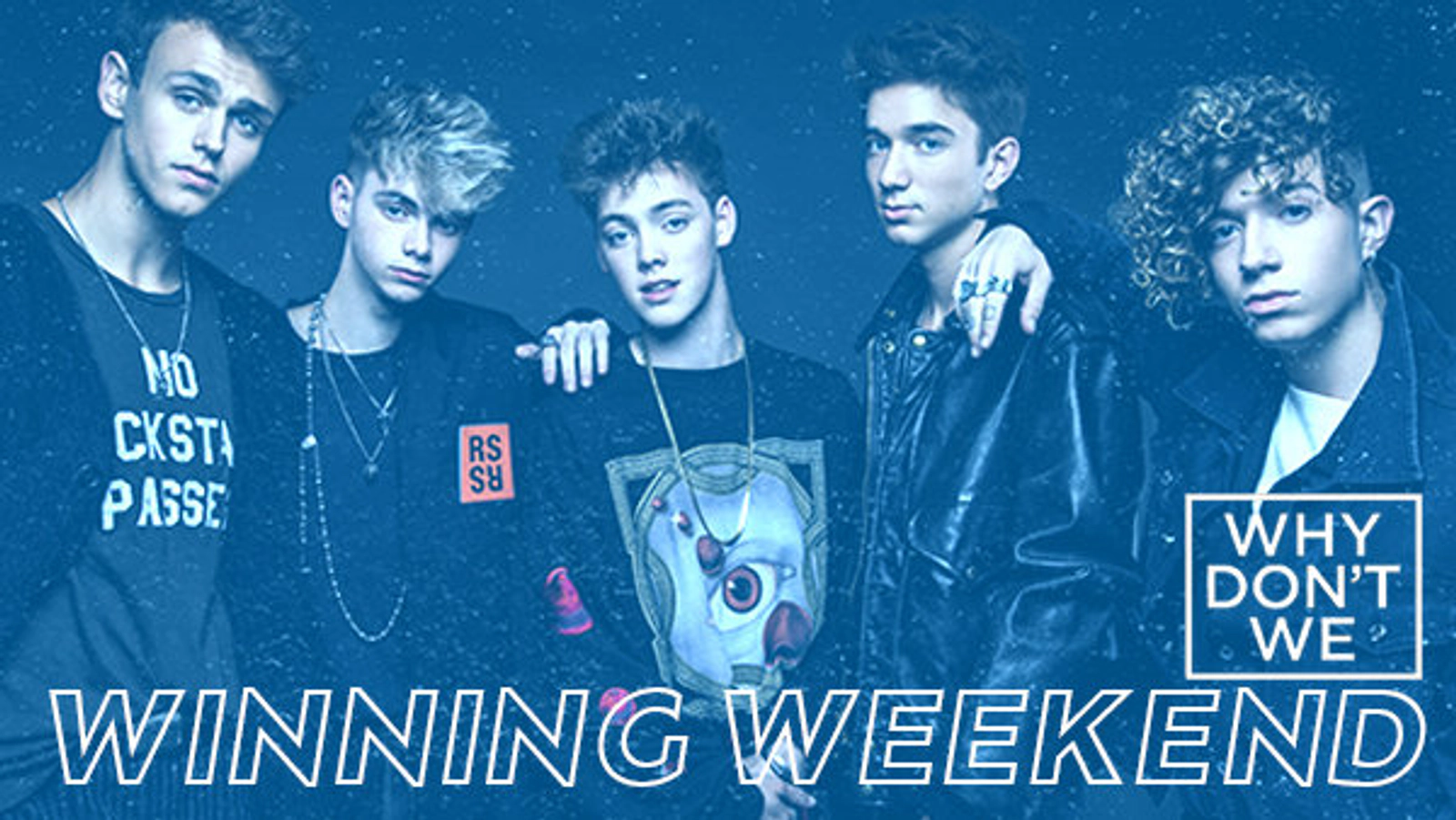 Why Don't We Winning Weekend - Thumbnail Image