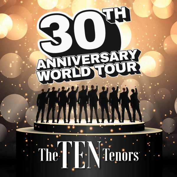 The Ten Tenors at State Theatre Easton-Register To Win Tickets!