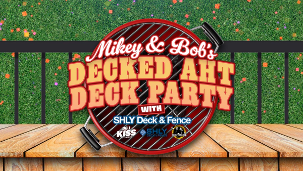 Mikey & Bob's Decked AHT Deck Party with SHLY(TM) Deck & Fence 2026!