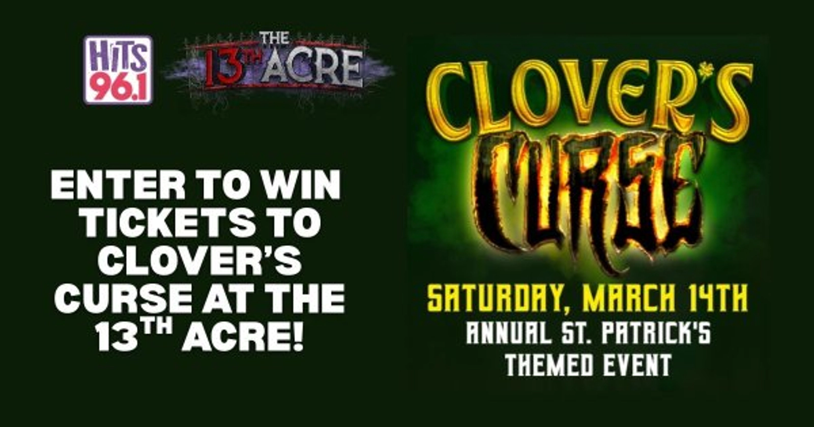 Enter to win to go to Clover's Curse at The 13th Acre!