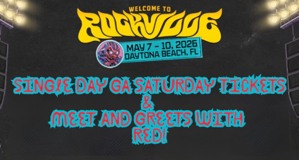 Welcome To Rockville: Single Day GA Tickets and Meet & Greets for RED!