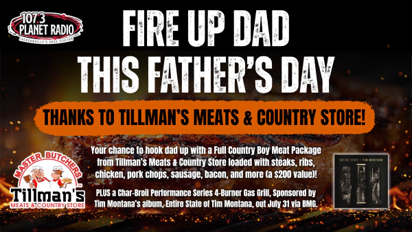 FIRE DAD UP THIS FATHER’S DAY WITH TILLMANS MEAT MARKET!