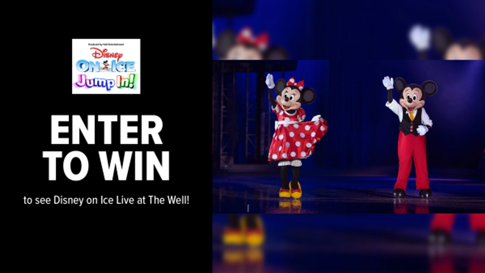 Win Tickets to see Disney on Ice Live at The Well!
