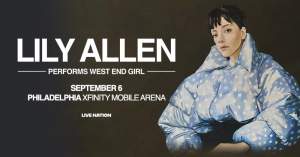 Win Tickets to see Lily Allen @ Xfinity Mobile Arena on September 6th!