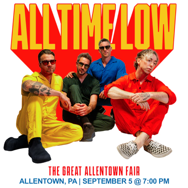 Win Tickets to see All Time Low @ The Great Allentown Fair!
