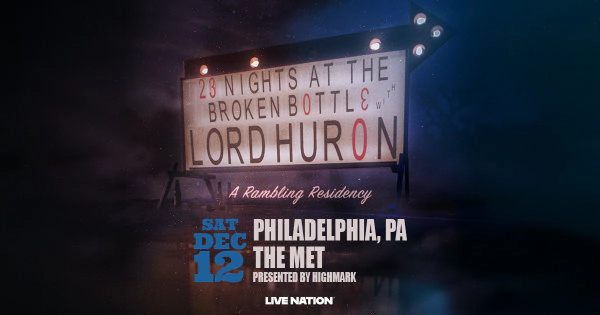 Win Tickets to see Lord Huron @ the Met Philly on December 12th!