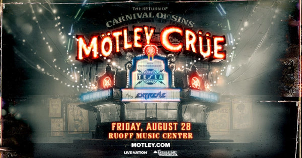 Motley Crue on August 28 at Ruoff Music Center!
