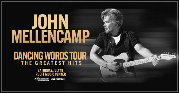 John Mellencamp at Ruoff Music Center on July 18th!