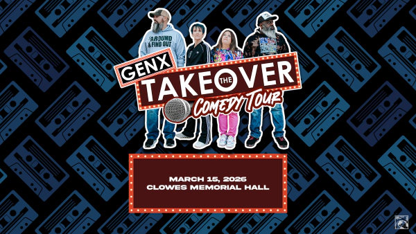 GenX Takeover Comedy Tour at Clowes Memorial Hall on March 15th!