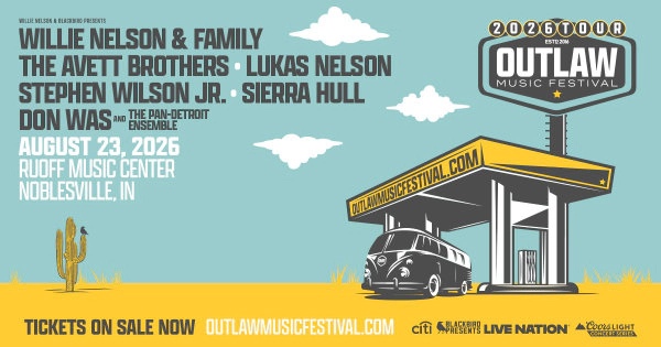 Outlaw Music Festival @ Ruoff Music Center 8.23.26 Ticket Giveaway