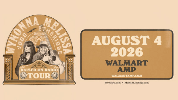 Win Tickets to Melissa Etheridge & Wynonna Judd at the Walmart Amp!
