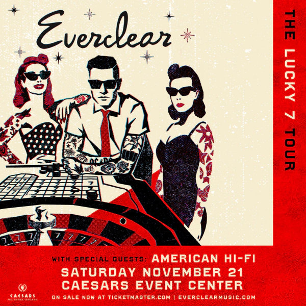 Everclear @ Caesars Event Center 11/21/26 Ticket Giveaway