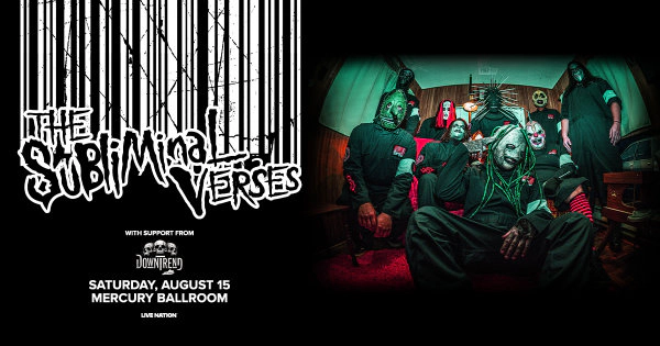 Subliminal Verses @ Mercury Ballroom 8.15.26 Ticket Giveaway