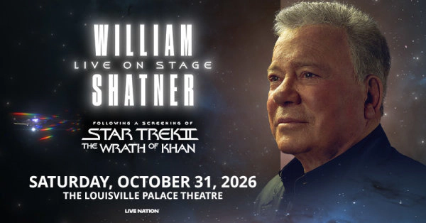 William Shatner @ The Louisville Palace 10.31.26 Ticket Giveaway